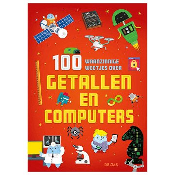 100 Crazy Facts About Numbers and Computers