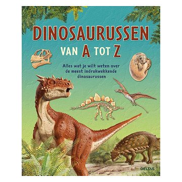 Dinosaurs from A to Z