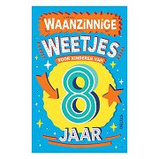 Waanzinnige Weetjes voor Kinderen van 8 Jaar Kinderboek
