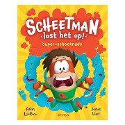 Scheetman Lost het Op! Super-Scheetnado Kinderboek