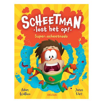 Scheetman Lost het Op! Super-Scheetnado Kinderboek