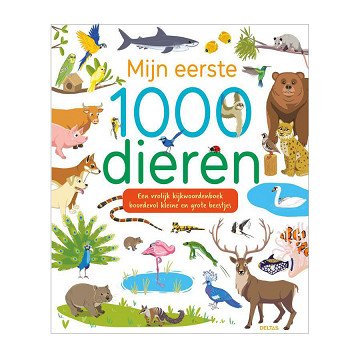 Mijn eerste 1000 dieren Kijkboek