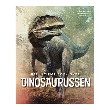 The Ultimate Book on Dinosaurs