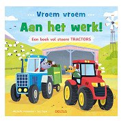 Vroom Vroom - Get to Work! A Book Full of Tough Tractors