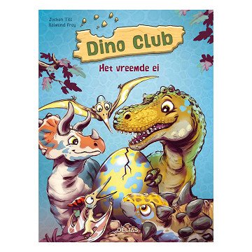 Dino Club – Das seltsame Ei