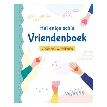 Het enige echte vriendenboek voor volwassenen