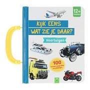 Pappbilderbuch - Schau, was siehst du? Fahrzeuge