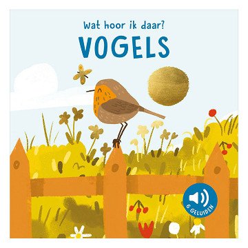 Birds - What do I hear there? - 6 Sounds