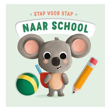 Naar school - Stap voor stap Kartonboekje