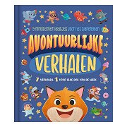 Avontuurlijke verhalen -  5 minutenverhaaltjes