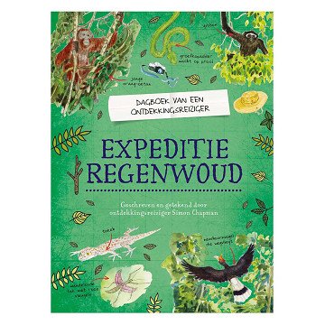 Diary of an Explorer - Rainforest Expedition