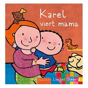 Karel feiert Mama