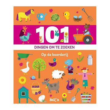 101 Dinge, nach denen man auf dem Bauernhof suchen kann