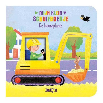 Mein kleines Schiebebuch - Auf der Baustelle 12m+