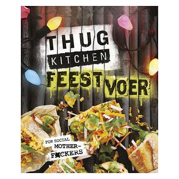 Thug Kitchen Party Food