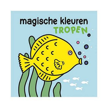 Magische Farben - Tropen-Pappbilderbuch