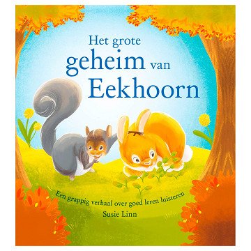 Het Grote Geheim van Eekhoorn