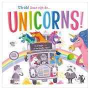 Uh-oh! Daar zijn de Unicorns!