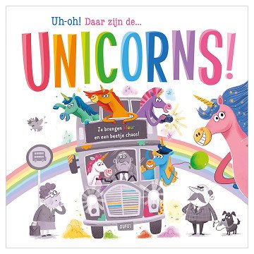 Uh-oh! Daar zijn de Unicorns!