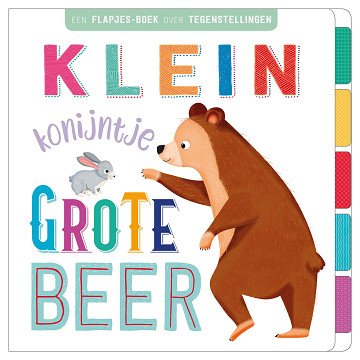 Flapjesboek Tegenstellingen - Klein Konijntje, Grote Beer