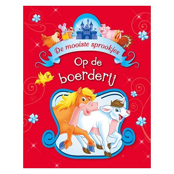 The Most Beautiful Fairy Tales - Farm Stories