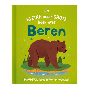 Het Kleine Maar Grote Boek Over? Beren