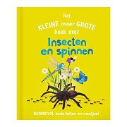 Het Kleine Maar Grote Boek Over? Insecten Spinnen