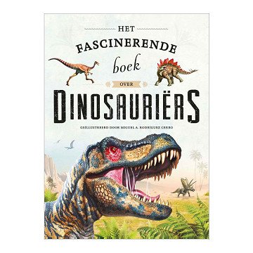 Dinosauriers Het Fascinerende Boek