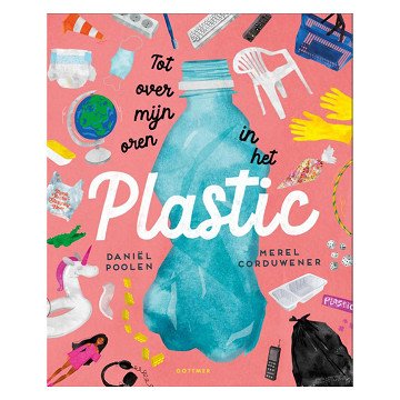 Tot over mijn oren in het plastic