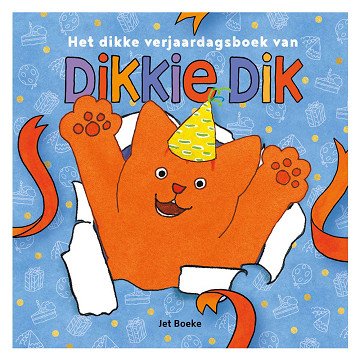 The big birthday book of Dikkie Dik
