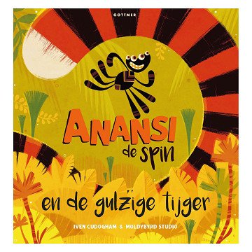Anansi, die Spinne und der gierige Tiger