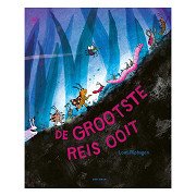 De grootste reis ooit