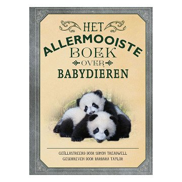 Het allermooiste boek over babydieren