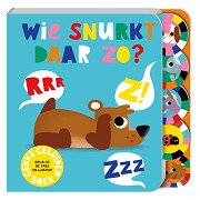 Geluidenboek - Wie snurkt daar zo?