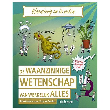 De Waanzinnige Wetenschap van werkelijk ALLES