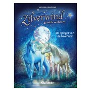 Zilverwind de Witte Eenhoorn - De spiegel van de tovenaar