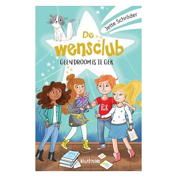 De Wensclub - Geen droom is te gek