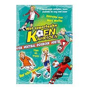 Das superspaßige Fußball-Aktivitätsbuch von Koen Kampioen