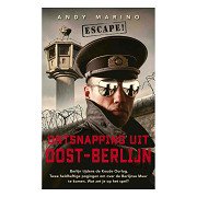 Escape! Ontsnapping uit Oost-Berlijn
