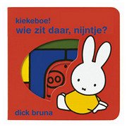 kiekeboe! wie zit daar, nijntje?