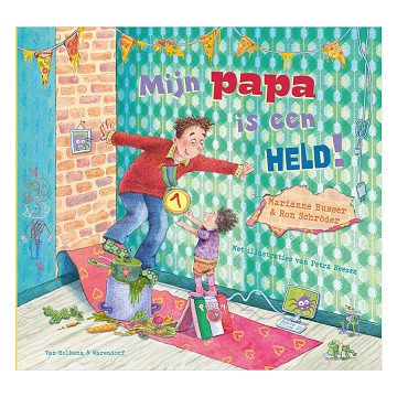 Mijn papa is een held!