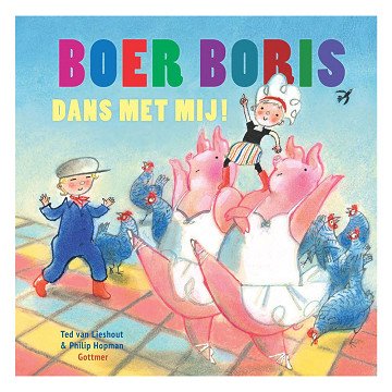 Boer Boris, dans met mij!
