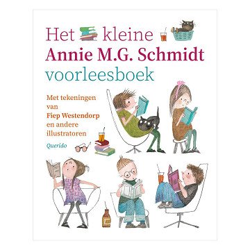 Het kleine Annie M.G. Schmidt voorleesboek