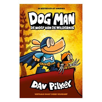 Dog Man - De woef van de wildernis