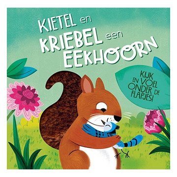 Kietel en kriebel een eekhoorn