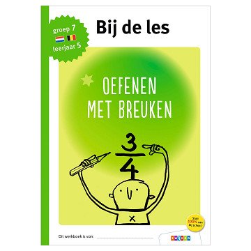 Bij de les - Oefenen met breuken (groep 7)