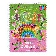 Feest met de Zoete Zusjes: Bakboek met meer dan 30 recepten
