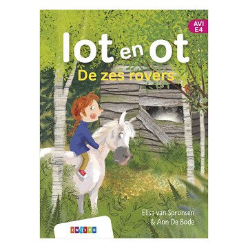 Lot en Ot, de Zes Rovers - AVI E4