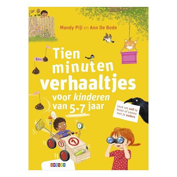 Tien minuten verhaaltjes om zelf te lezen voor kinderen 5-7